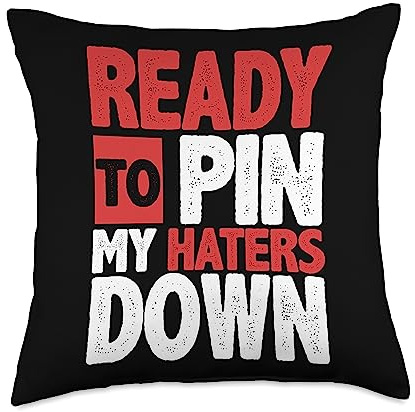 Funny Arm Wrestling Arm Wrestler Gift Wrestling Arm Wrestler Ready to Pin My Haters Down Throw Pillow, 18x18, Multicolor
