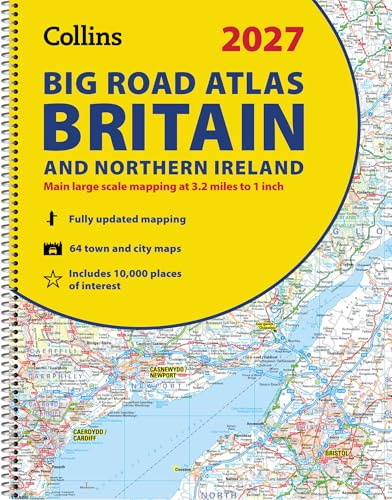 Collins Big Road Atlas Britain and Northern Ireland 2027 (A3 Spiral): Clear, easy-to-read mapping