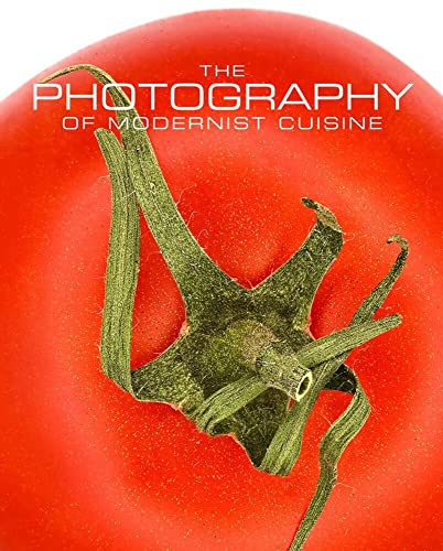 PHOTOGRAPHY OF MODERNIST CUISINE