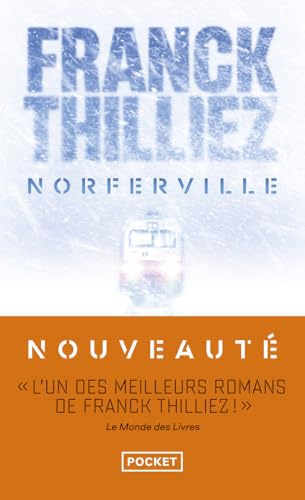 Norferville : Roman nouveauté 2024 de Franck Thilliez, Par l'auteur de thrillers préféré des français, Roman policier ambitieux par l'auteur du best seller La Faille