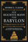 Der reichste Mann von Babylon: Erfolgsgeheimnisse der Antike - Der erste Schritt in die finanzielle Freiheit
