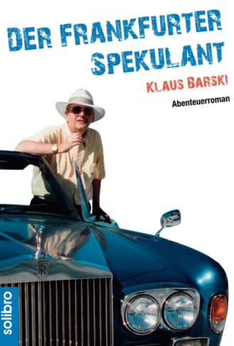 Der Frankfurter Spekulant: Abenteuerroman (cabrio, Band 7)