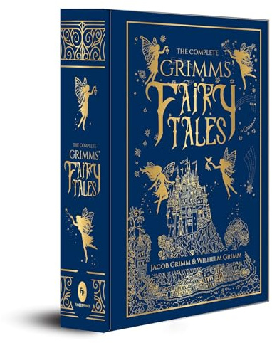 The Complete Grimms' Fairy Tales (Deluxe Hardbound Edition) (Complete Grimms' Fairy Tales; Fingerprint! Classics)