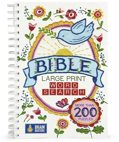 Large Print Bible Word Search Puzzle Book: Over 200 Puzzles to Complete with Solutions - Include Spiral Bound / Lay Flat Design and Large to ... for Inspirational Word Finds (Brain Busters)
