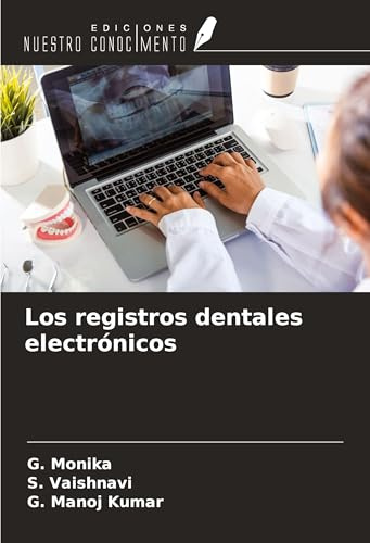 Los registros dentales electrónicos