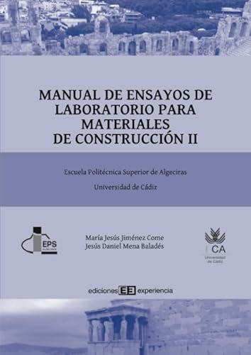 MANUAL DE ENSAYOS DE LABORATORIO PARA MATERIALES DE CONSTRUCCIÓN II