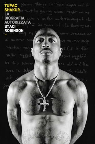 Tupac Shakur. La biografia autorizzata