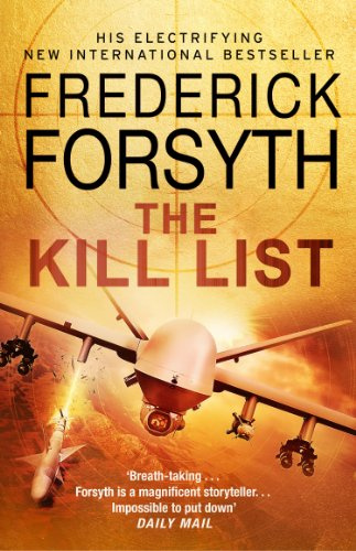 The Kill List: The edge-of-your-seat thriller from the legendary author of The Day of the Jackal