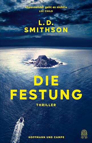 Die Festung: Thriller | »Mörderisch gut!« Bild.de