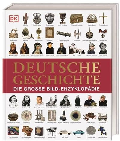 Deutsche Geschichte - Die große Bild-Enzyklopädie