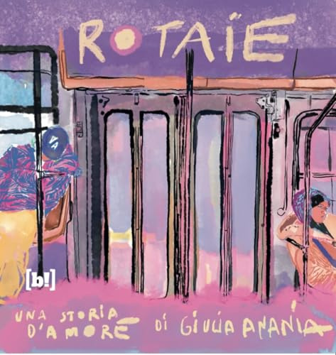 Rotaie. Una storia d'amore