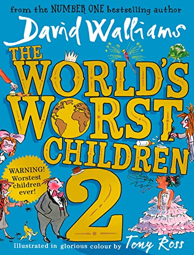 The World’s Worst Children 2: A book by David Walliams