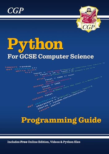 Python Programming Guide for GCSE Computer Science with Online Edition, Python Files & Videos: perfect for the 2026 and 2027 exams (GCSE Python for Computer Science)