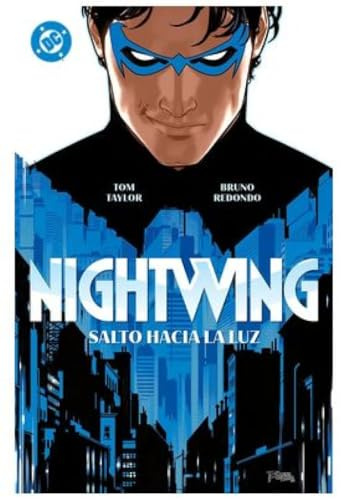 Nightwing 1. Salto hacia la luz (DC PREMIERE / AMANECER DE DC)