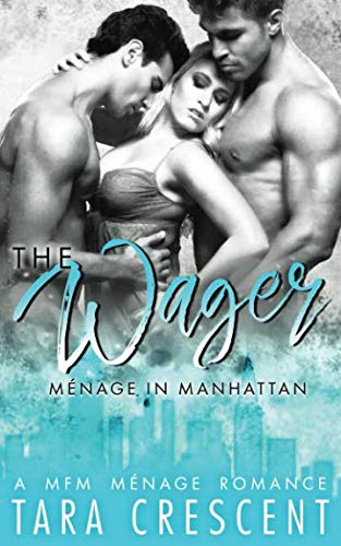 The Wager (A Ménage Romance)