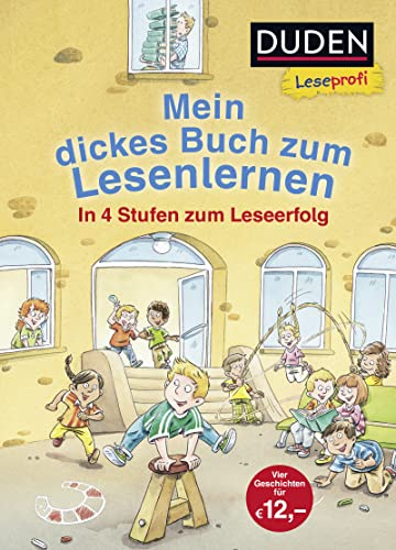 Duden Leseprofi – Mein dickes Buch zum Lesenlernen: In 4 Stufen zum Leseerfolg: Kinderbuch für Erstleser ab 5 Jahren | Kinderbuch für Erstleser ab 5 Jahren (Erstes Lesen Vorschule, Band 5)