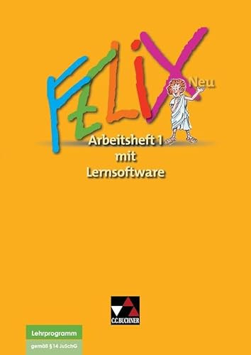 Felix neu - Unterrichtswerk für Latein / Felix AH 1 mit Lernsoftware Ausgabe ab 2008: Zu den Lektionen 1-34