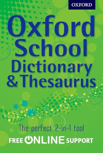 Oxford School Dictionary & Thesaurus (Oxford Primary School Dictionaries)