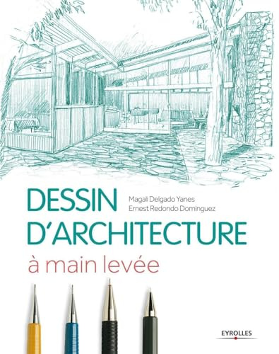 Dessin d'architecture : A main levée