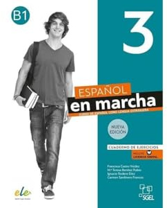 ESPAÑOL EN MARCHA 3 CUADERNO DE EJERCICIOS + LICENCIA DIGITAL ED: Cuaderno de ejercicios - Nueva edición. B1