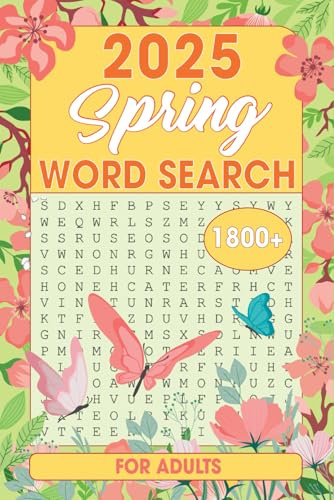 Spring Word Search for Adults: 1800+ New Words Challenging Puzzles for Seniors & Teens, Relax and Relieve Stress