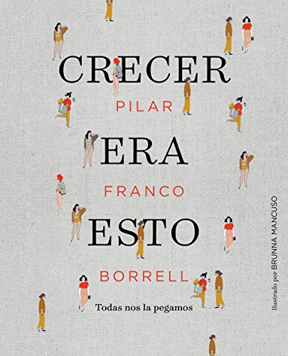 Crecer era esto: Todas nos la pegamos (Random Cómics)
