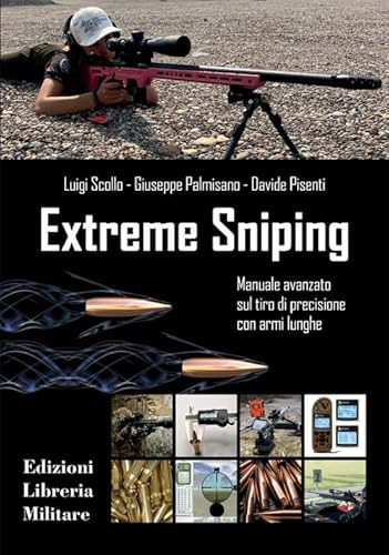 Extreme sniping manuale avanzato sul tiro di precisione con armi lunghe