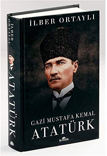 Gazi Mustafa Kemal Atatürk (Ciltli)