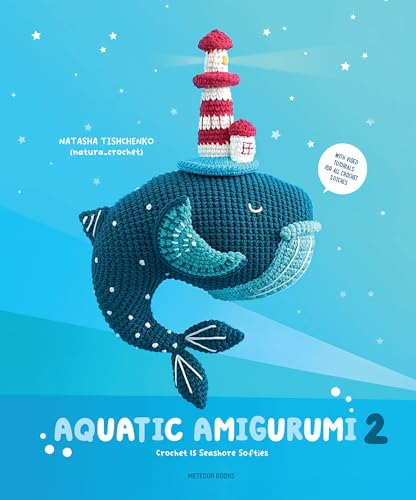 Crochet 15 Seashore Softies: Crochet 15 Seashore Softies (Aquatic Amigurumi, 2)