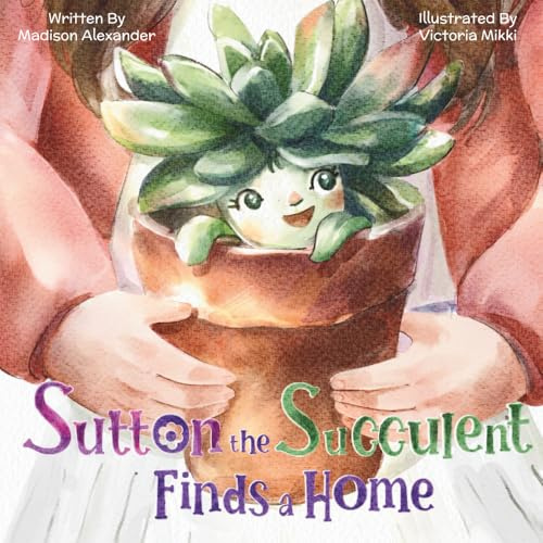 Sutton the Succulent Finds a Home