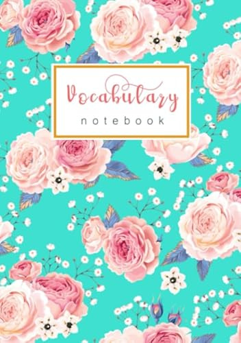 Vocabulary Notebook: A5 Notebook 3 Columns Medium | A-Z Alphabetical Tabs Printed | Beautiful Sweet Floral Rose Design Turquoise