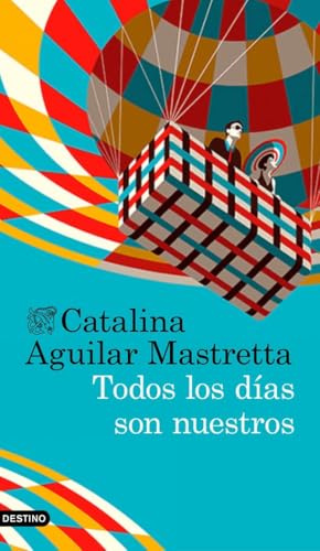 Todos los días son nuestros (Áncora & Delfín)
