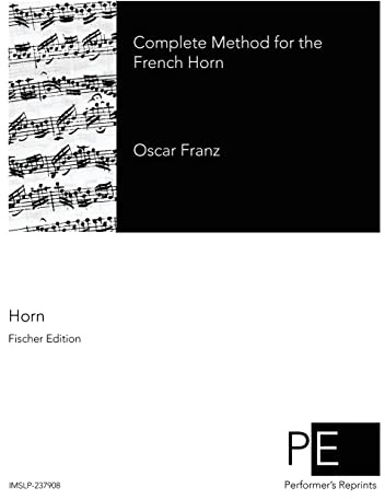 Complete Method for the French Horn