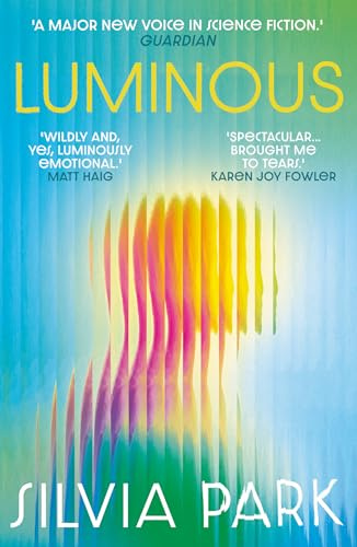 Luminous: Shortlisted for The Arthur C. Clarke Award