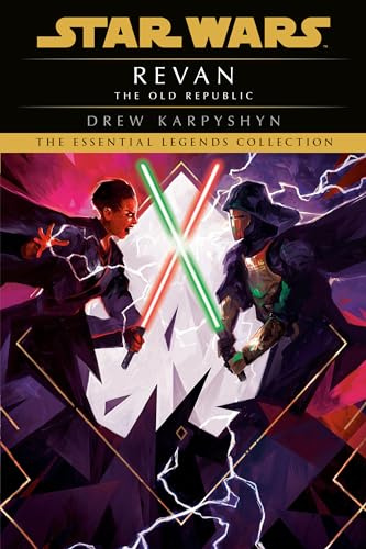 Revan: Star Wars Legends (The Old Republic) (Star Wars: The Old Republic - Legends)