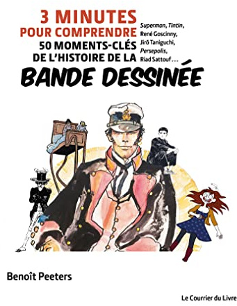 3 minutes pour comprendre 50 moments-clés de l'histoire de la bande dessinée