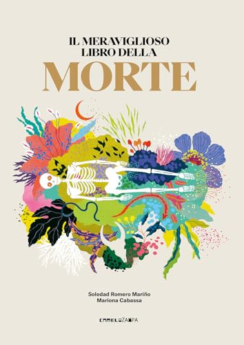 Il meraviglioso libro della morte. Ediz. illustrata