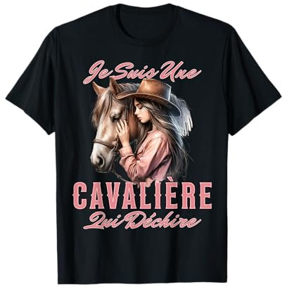 Fille Equitation Cheval Je Suis Une Cavalière Qui Déchire T-Shirt