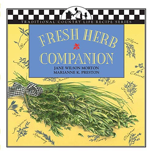 Fresh Herb Companion (Traditional Country Life Recipe) (Traditional Country Life Recipe S)