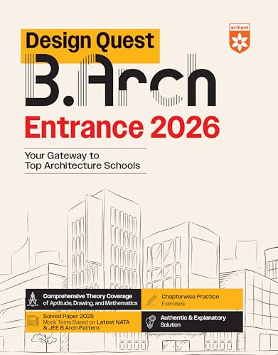 Arihant B.Arch Entrance Exam 2026 | NATA and JEE B.Arch Preparation Guide | Aptitude, Drawing, Mathematics, Previous Year Solved Papers 2025 & Mock ... Entrance Study Material | English Medium