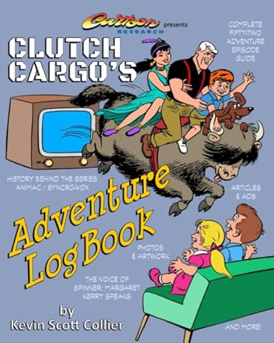 Clutch Cargo's Adventure Log Book