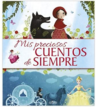 MIS PRECIOSOS CUENTOS DE SIEMPRE
