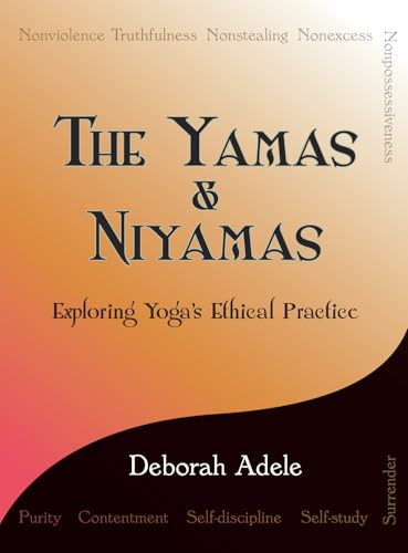 Yamas & Niyamas: Exploring Yoga's Ethical Practice