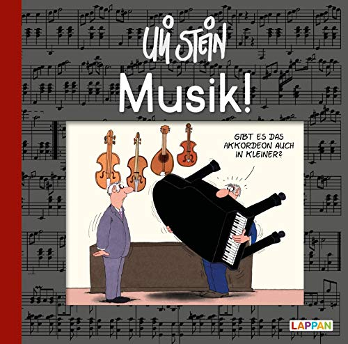 Uli Stein: Freizeit & Beruf: Musik!: Lustiges Geschenkbuch für Klavierlehrer, Chorsänger und alle Musikliebhaber – mit witzigen Cartoons,Texten und Widmungsseite
