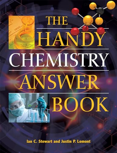 The Handy Chemistry Answer Book (The Handy Answer Book Series)