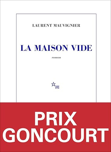 La Maison vide: Prix Goncourt 2025