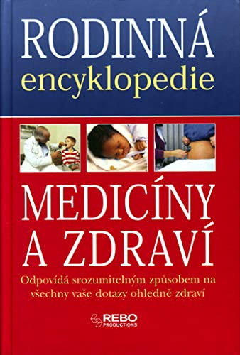 Rodinná Encyklopedie Medicíny a Zdraví