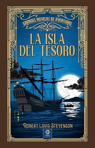 LA ISLA DEL TESORO: 1 (GRANDES NOVELAS DE AVENTURAS)