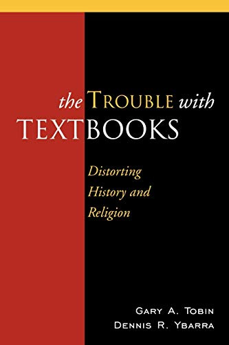 The Trouble with Textbooks: Distorting History and Religion