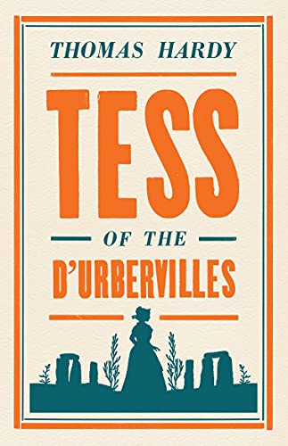 Tess of the D'urbervilles (Alma Classics Evergreens): Annotated Edition
